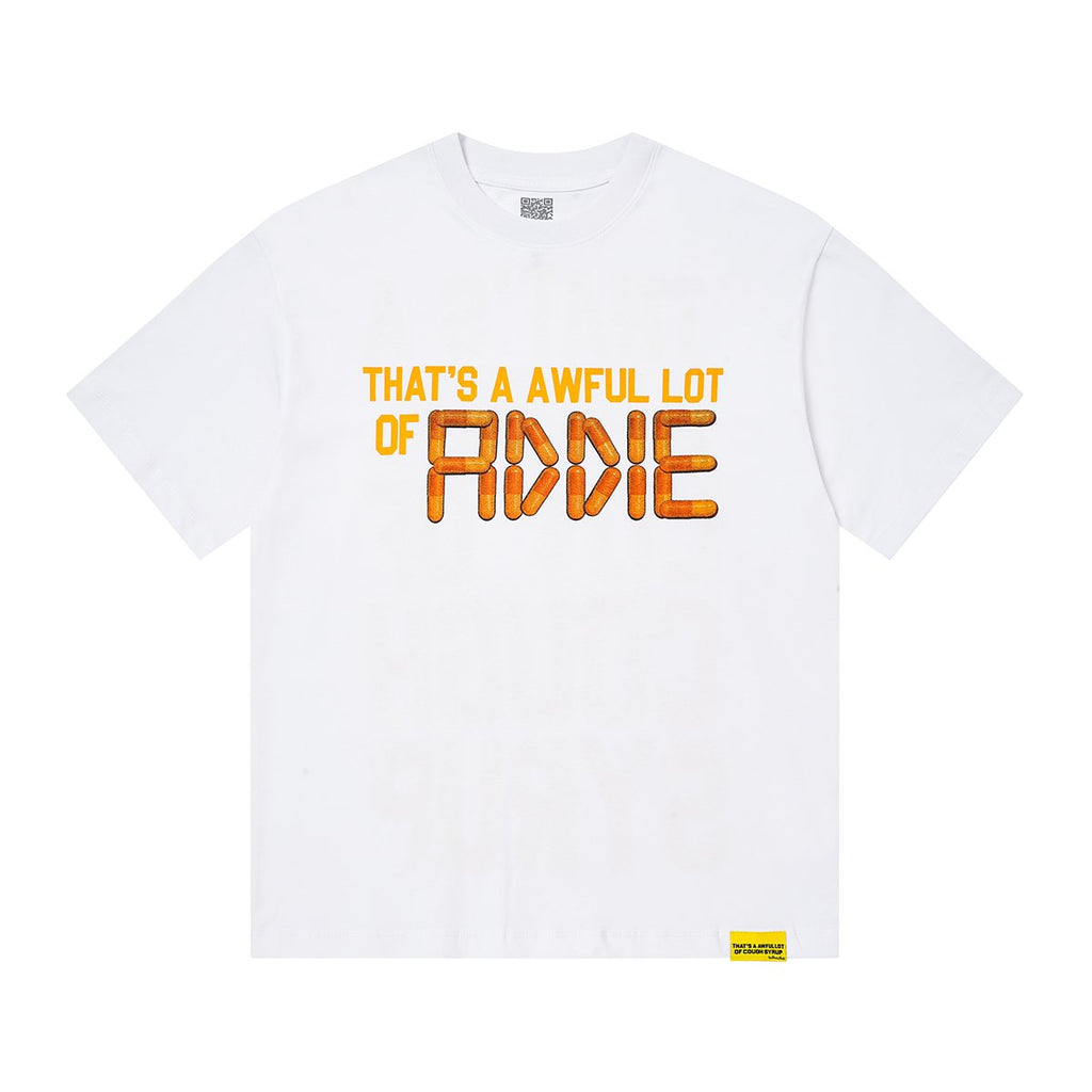 THAT'S A AWFUL LOT OF COUGH SYRUP Front & Back Graphic T-Shirt